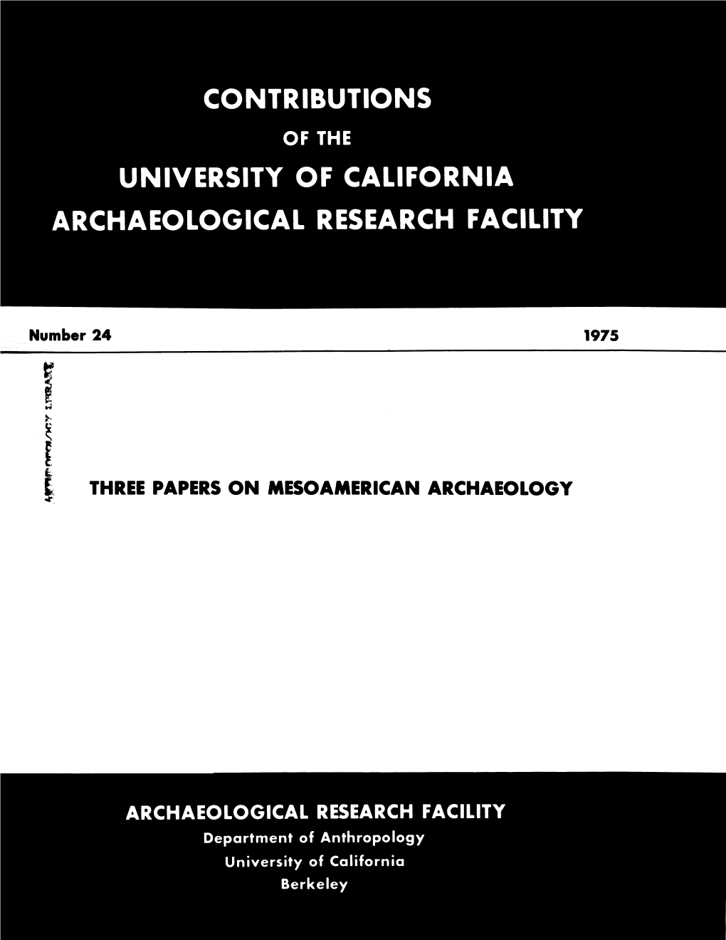 Three Papers on Mesoamerican Archaeology