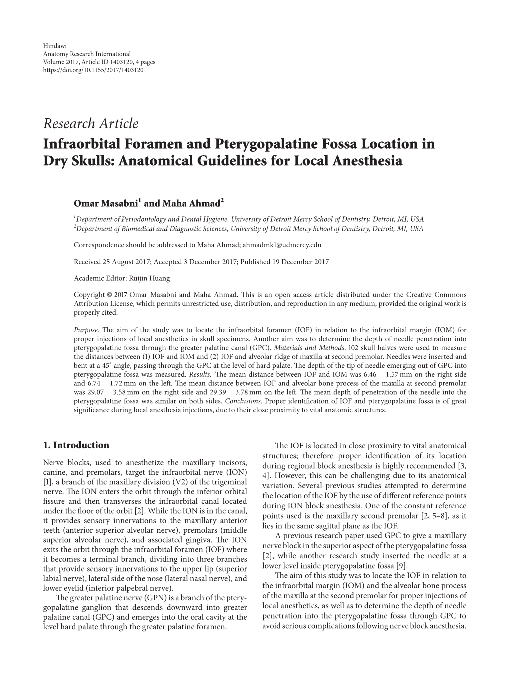 Research Article Infraorbital Foramen and Pterygopalatine Fossa Location in Dry Skulls: Anatomical Guidelines for Local Anesthesia