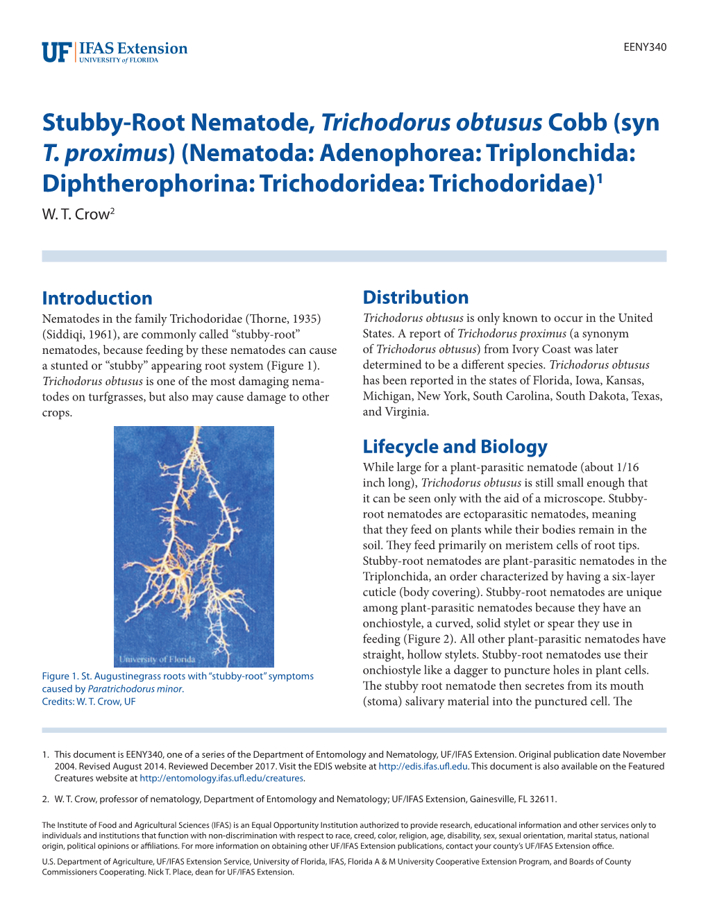 Stubby-Root Nematode, Trichodorus Obtusus Cobb (Syn T. Proximus) (Nematoda: Adenophorea: Triplonchida: Diphtherophorina: Trichodoridea: Trichodoridae)1 W