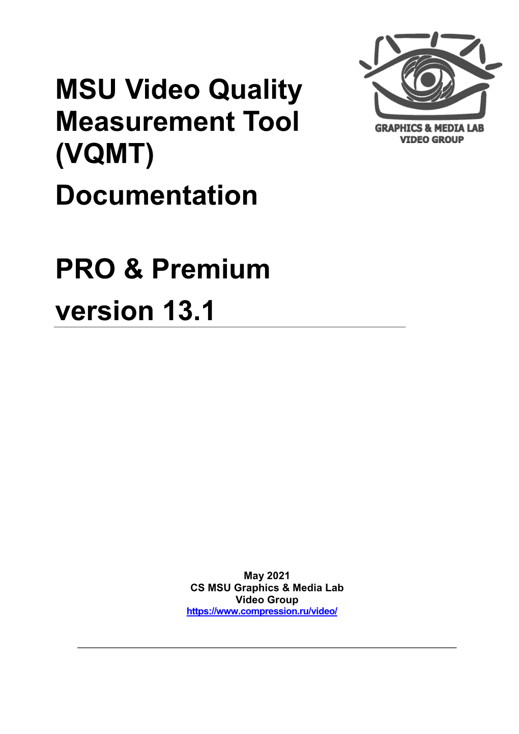 MSU Video Quality Measurement Tool (VQMT) Documentation