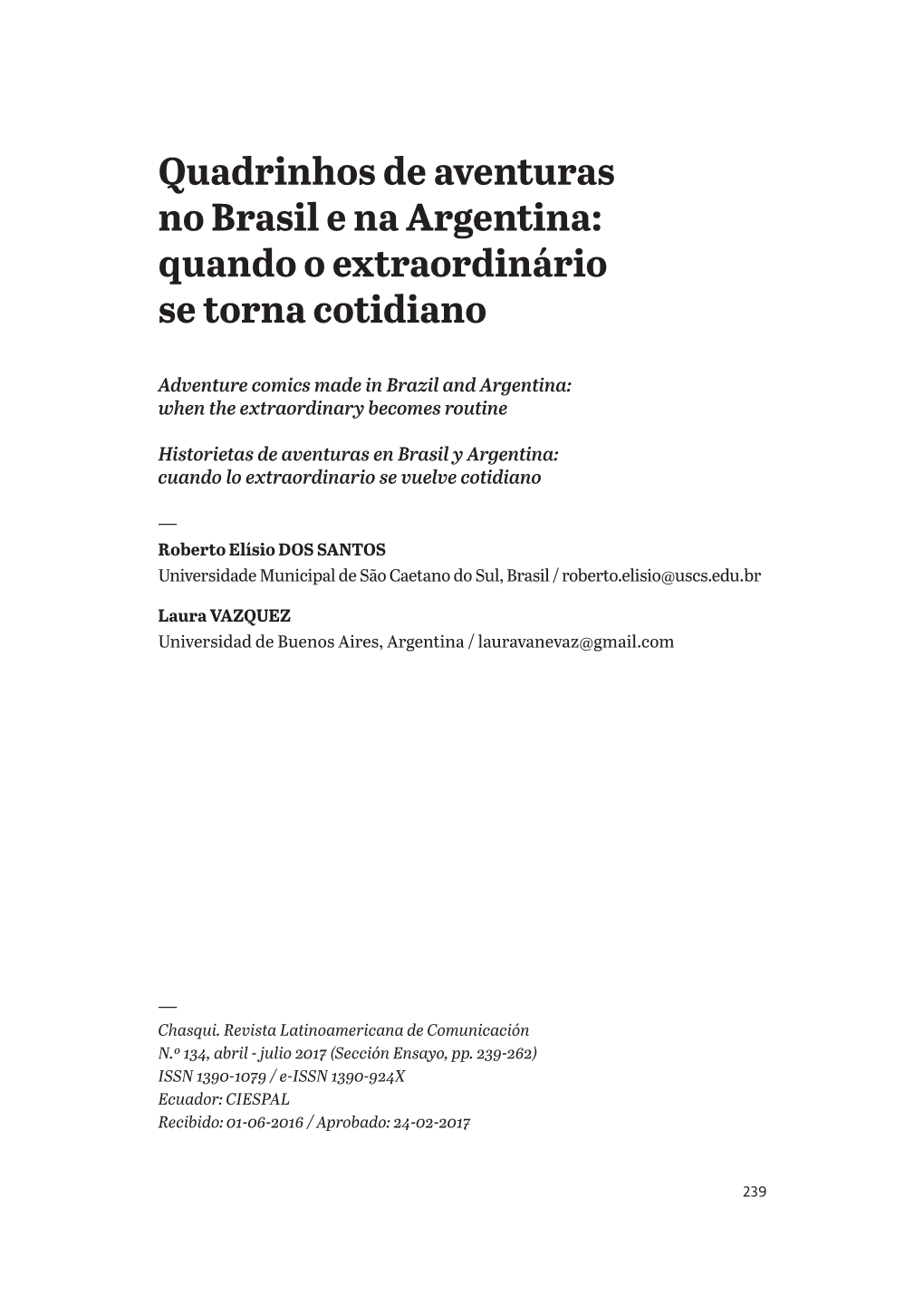 Quadrinhos De Aventuras No Brasil E Na Argentina: Quando O Extraordinário Se Torna Cotidiano