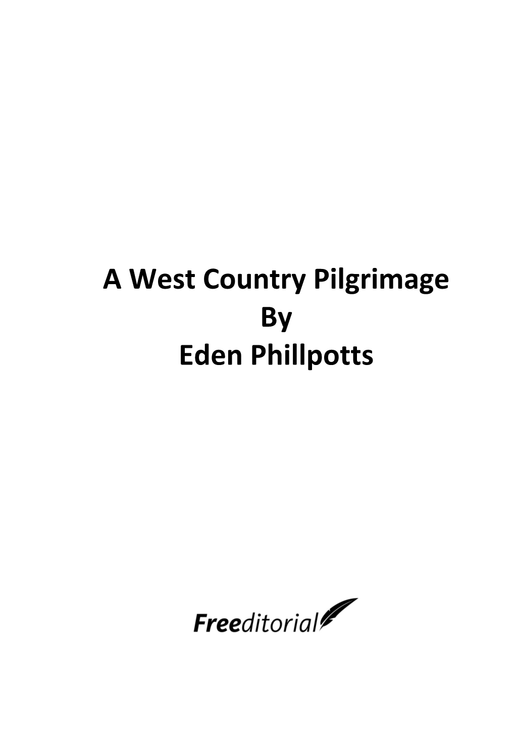 A West Country Pilgrimage by Eden Phillpotts