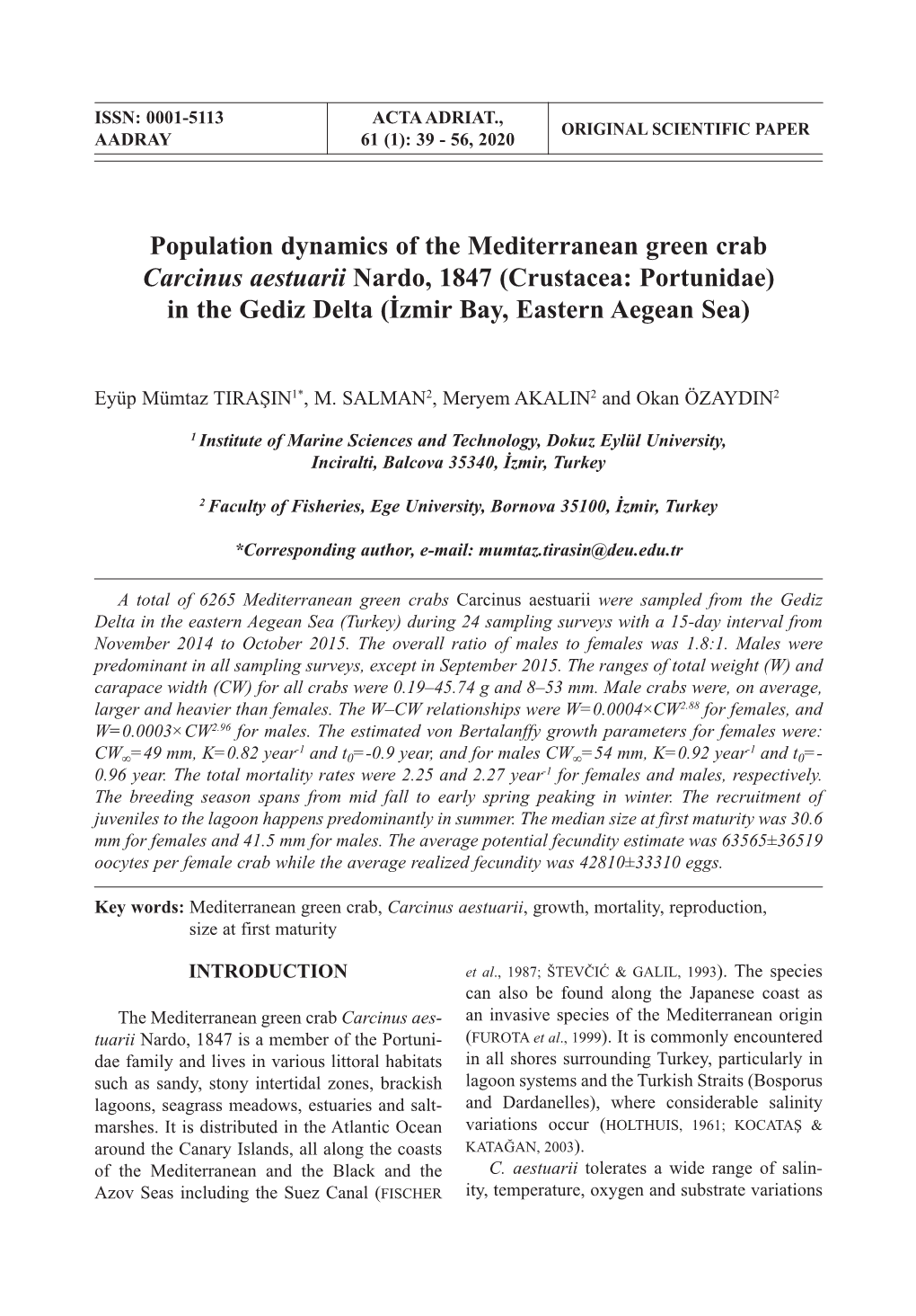 Population Dynamics of the Mediterranean Green Crab Carcinus Aestuarii Nardo, 1847 (Crustacea: Portunidae) in the Gediz Delta (İzmir Bay, Eastern Aegean Sea)