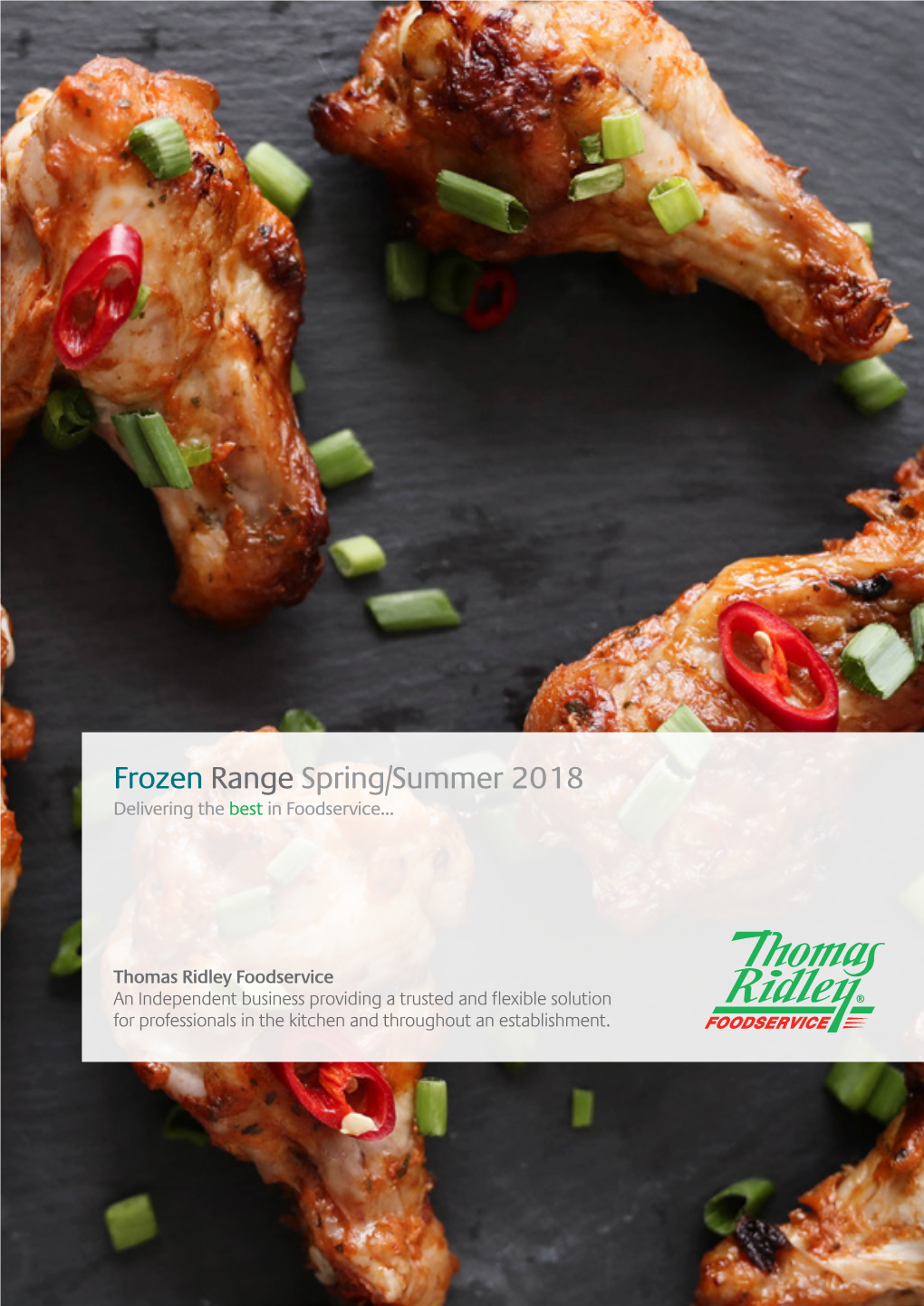 Frozen Range Spring/Summer 2018 Delivering the Best in Foodservice
