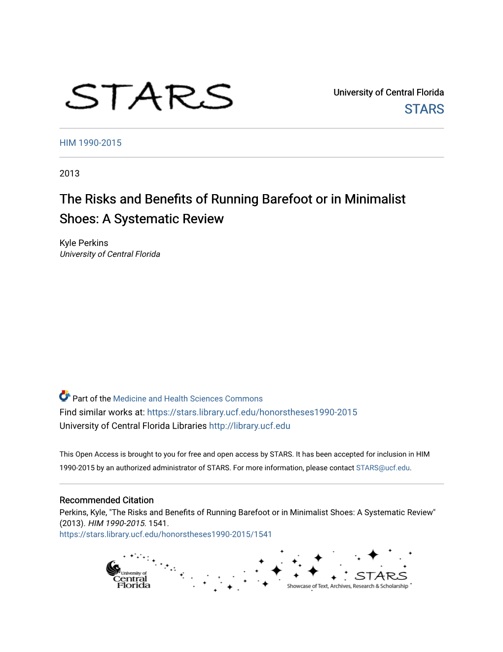 The Risks and Benefits of Running Barefoot Or in Minimalist Shoes: a Systematic Review