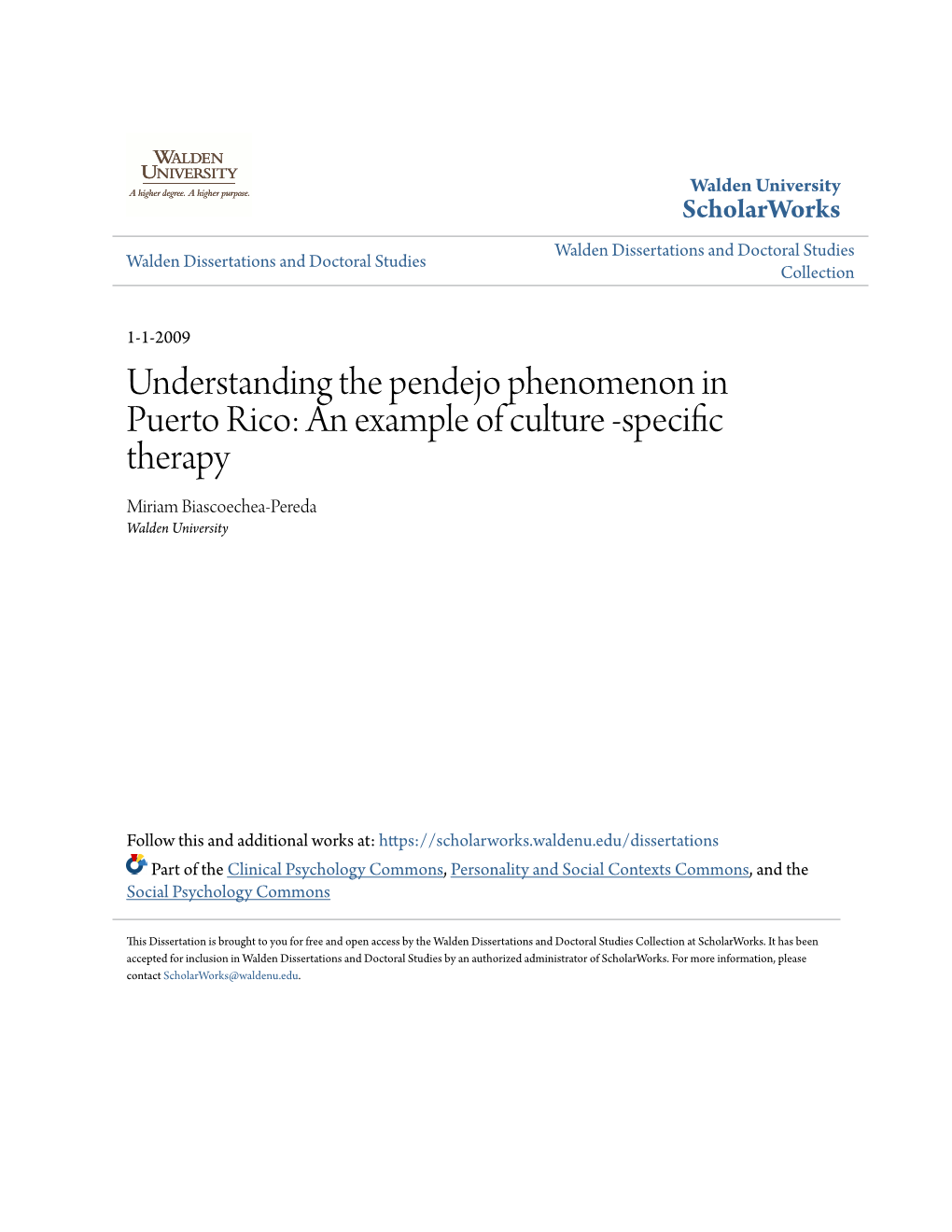 Understanding the Pendejo Phenomenon in Puerto Rico: an Example of Culture -Specific Therapy Miriam Biascoechea-Pereda Walden University