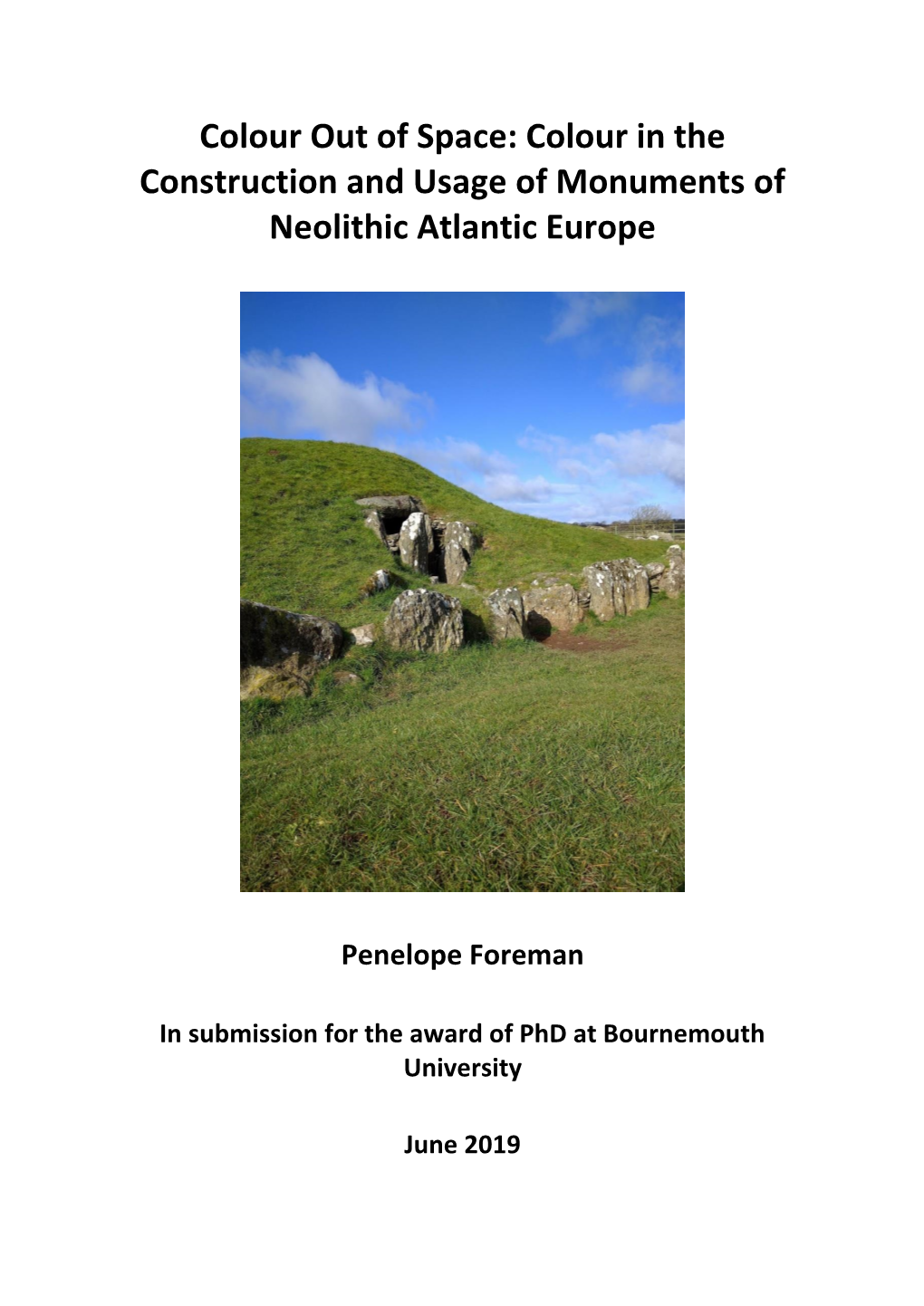 Colour in the Construction and Usage of Monuments of Neolithic Atlantic Europe