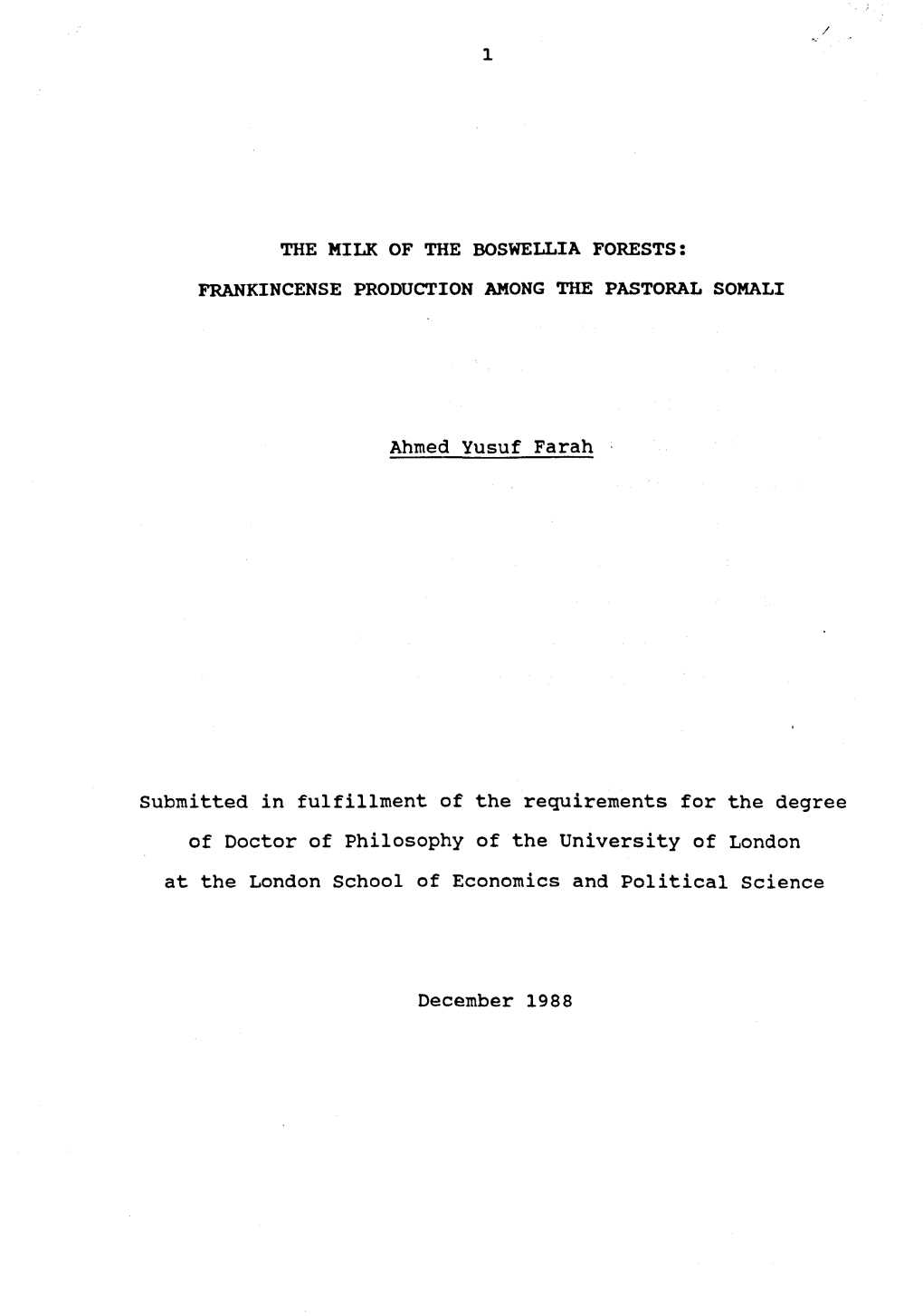 The Milk of the Boswellia Forests: Frankincense Production Among the Pastoral Somali