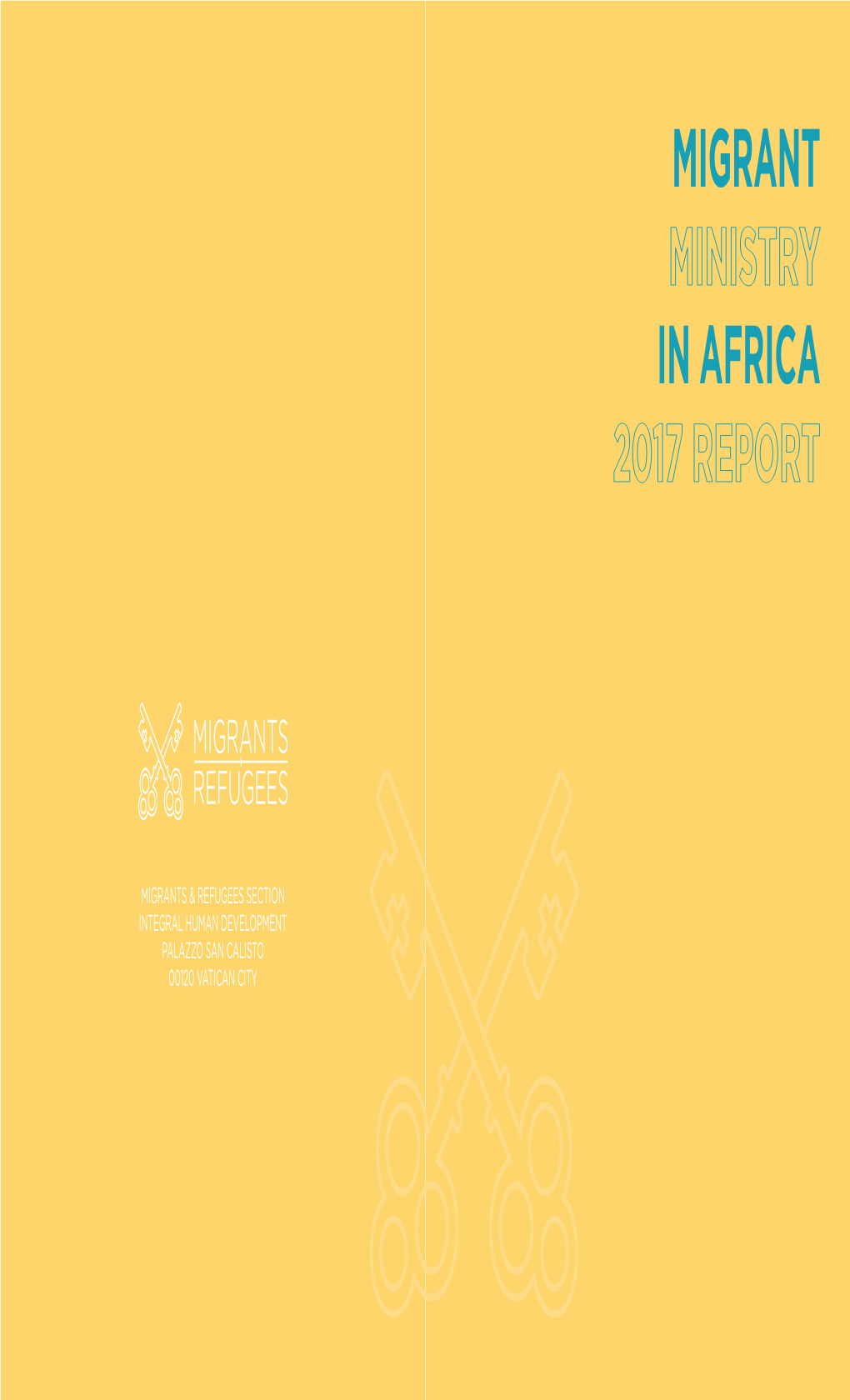 Migrant Ministry in Africa 2017 Report