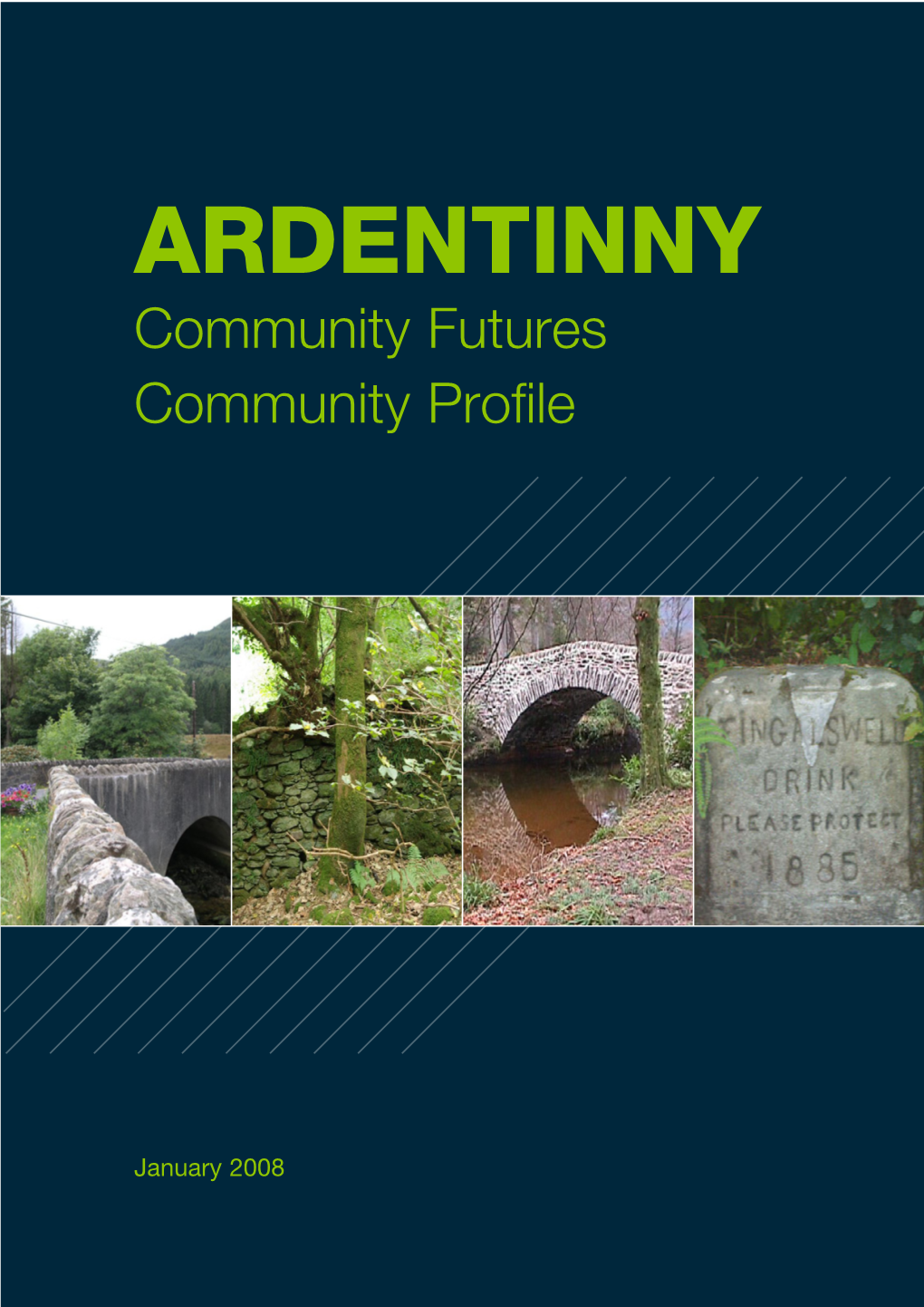 ARDENTINNY Community Futures Community Profile