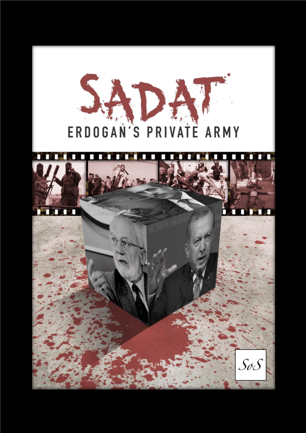 SADAT Erdoğan‟S Private Army