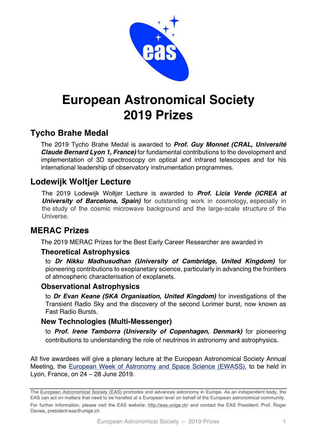 European Astronomical Society 2019 Prizes Tycho Brahe Medal the 2019 Tycho Brahe Medal Is Awarded to Prof