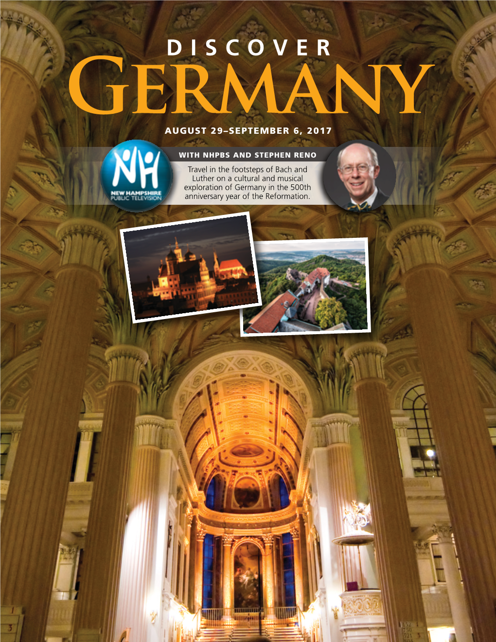 DISCOVER Germany AUGUST 29–SEPTEMBER 6, 2017