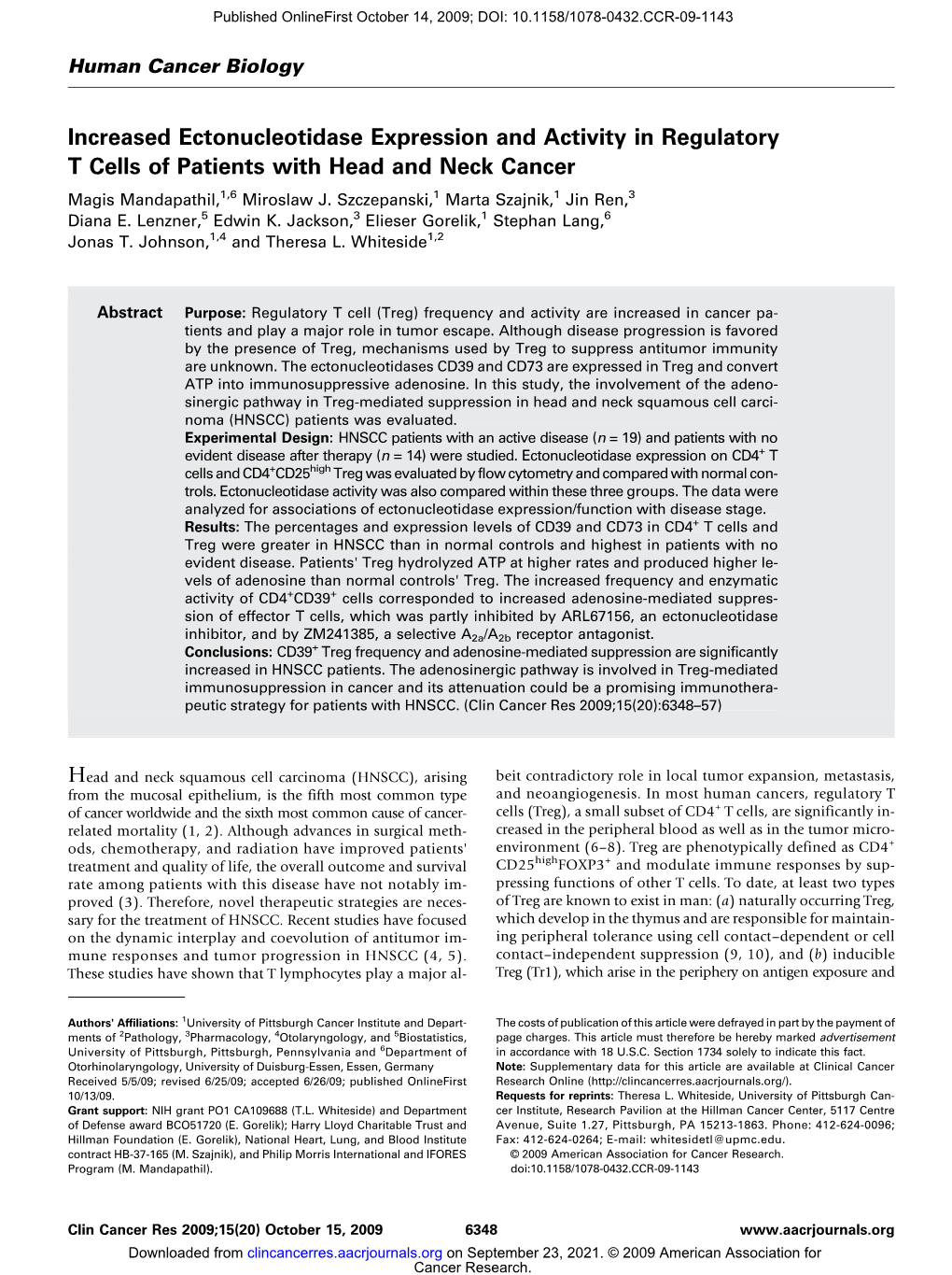 Increased Ectonucleotidase Expression and Activity in Regulatory T Cells of Patients with Head and Neck Cancer Magis Mandapathil,1,6 Miroslaw J