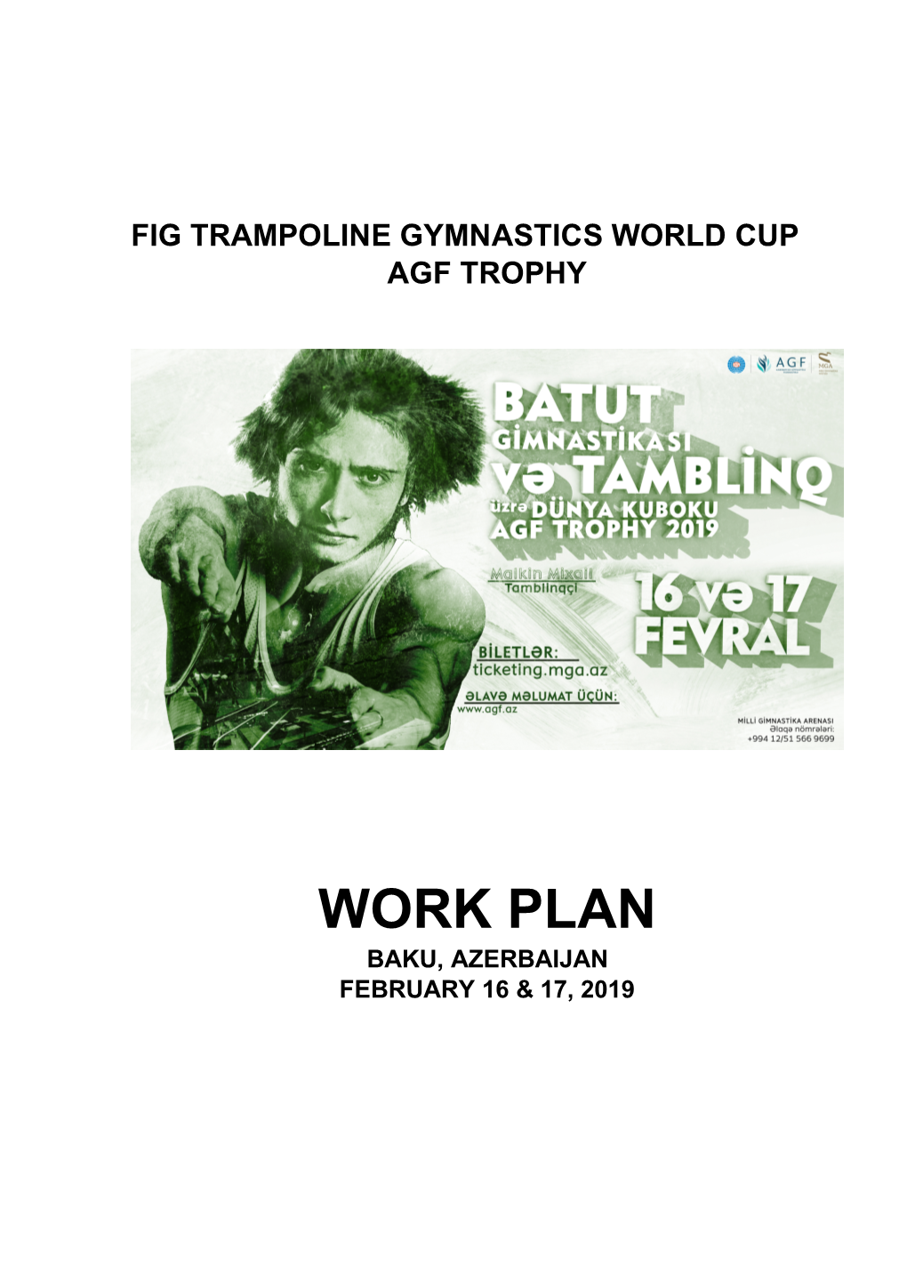 Work Plan Baku, Azerbaijan February 16 & 17, 2019