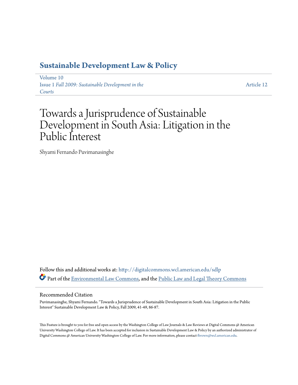 Towards a Jurisprudence of Sustainable Development in South Asia: Litigation in the Public Interest Shyami Fernando Puvimanasinghe