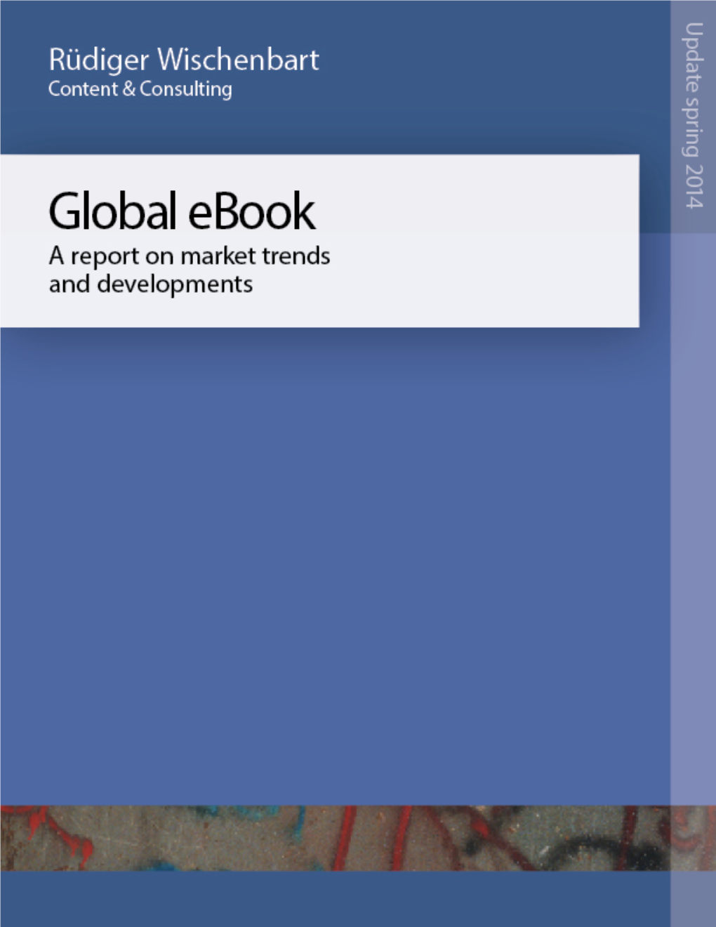 The Global Ebook Report 2014: New Updates and New Features