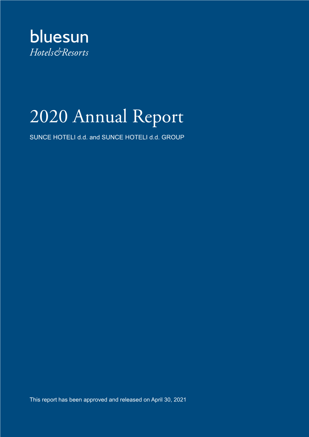 2020 Annual Report SUNCE HOTELI D.D