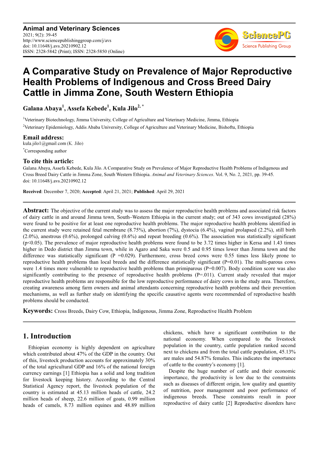 A Comparative Study on Prevalence of Major Reproductive Health Problems of Indigenous and Cross Breed Dairy Cattle in Jimma Zone, South Western Ethiopia