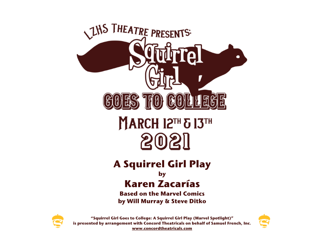 A Squirrel Girl Play by Karen Zacarías Based on the Marvel Comics by Will Murray & Steve Ditko