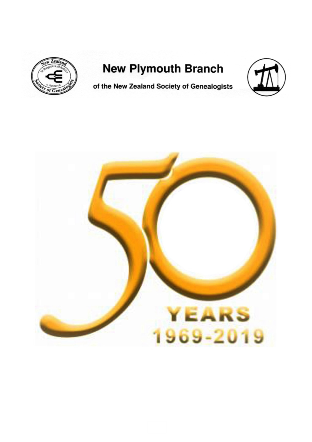 50 Th Anniversary of the Founding of the New Plymouth Branch of the New Zealand Society of Genealogists