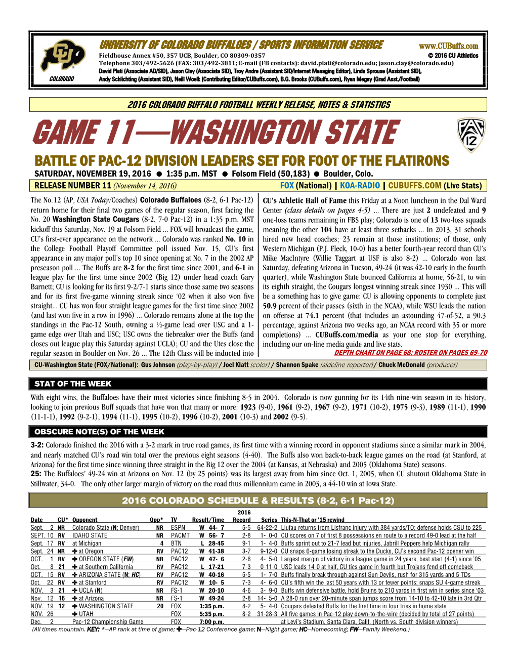 GAME 11—WASHINGTON STATE BATTLE of PAC-12 DIVISION LEADERS SET for FOOT of the FLATIRONS SATURDAY, NOVEMBER 19, 2016 1:35 P.M