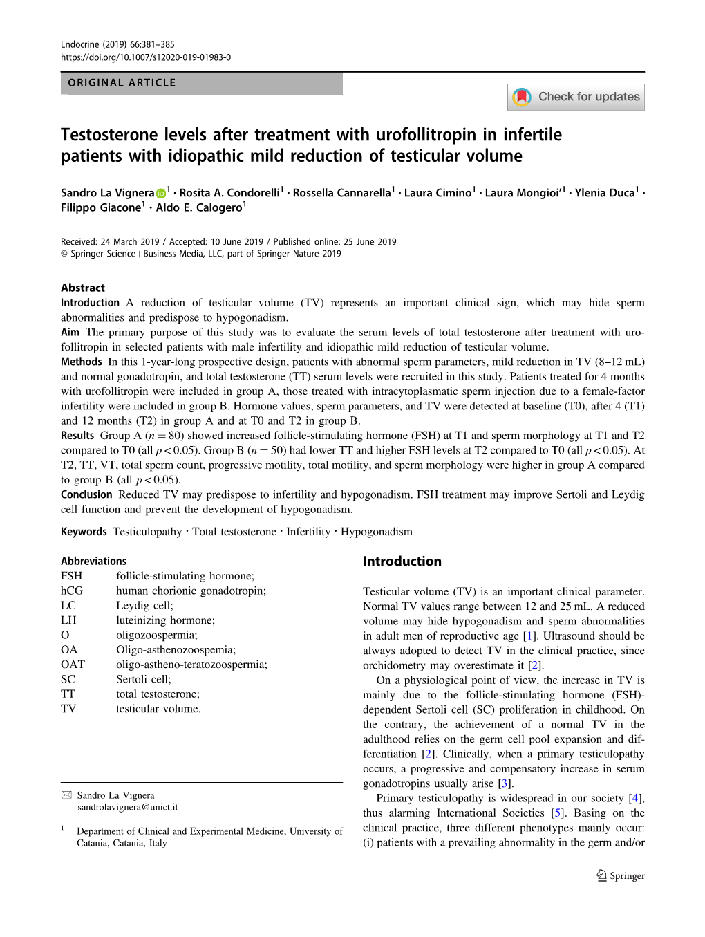 Testosterone Levels After Treatment with Urofollitropin in Infertile Patients with Idiopathic Mild Reduction of Testicular Volume