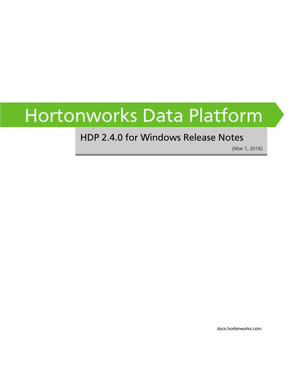 Hortonworks Data Platform Mar 1, 2016