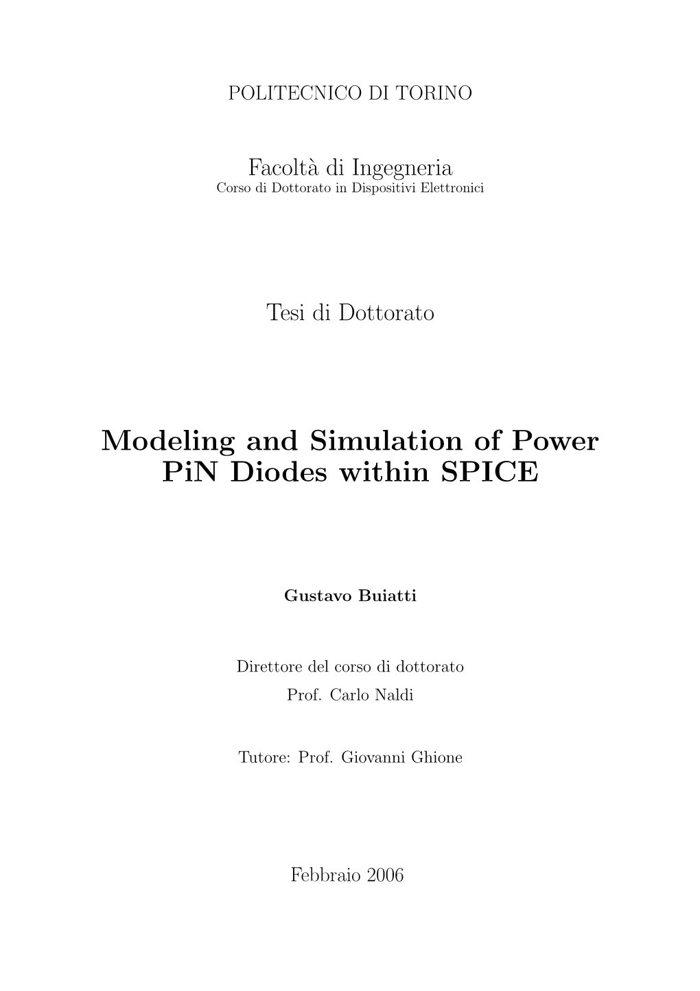 Modeling and Simulation of Power Pin Diodes Within SPICE