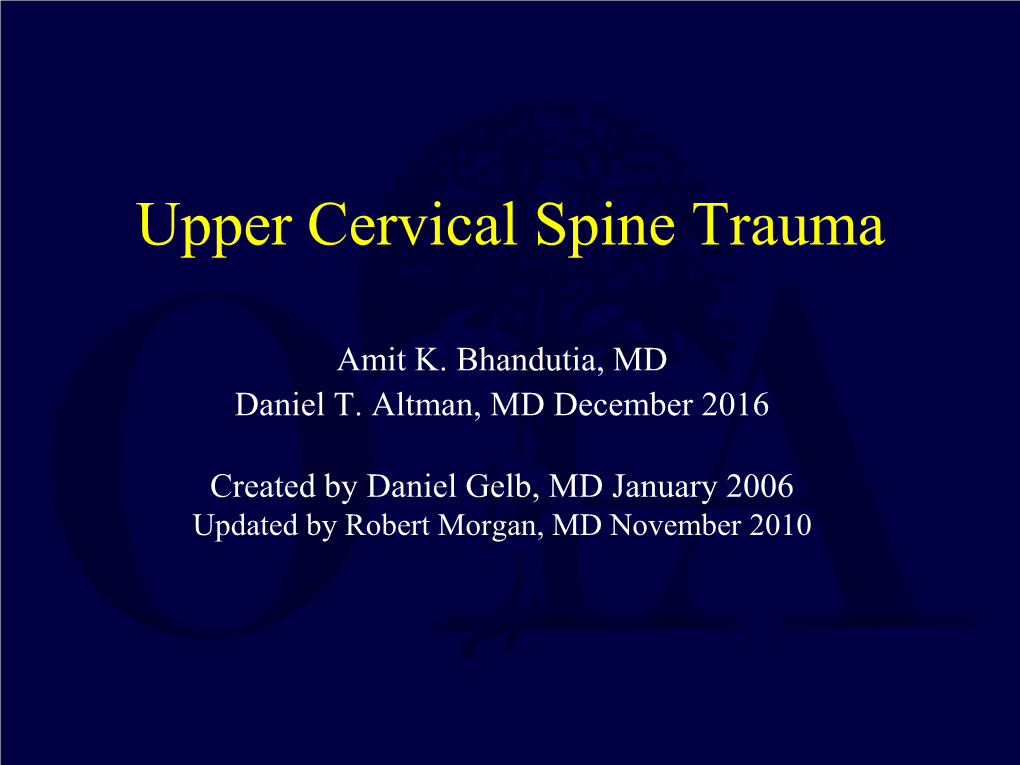 Upper Cervical Spine Trauma