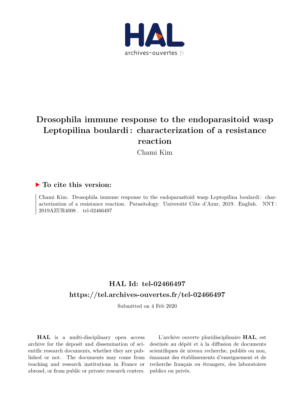 Drosophila Immune Response to the Endoparasitoid Wasp Leptopilina Boulardi : Characterization of a Resistance Reaction Chami Kim