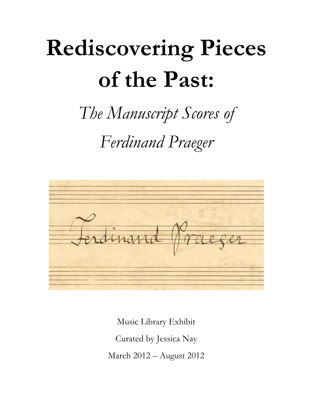 The Manuscript Scores of Ferdinand Praeger