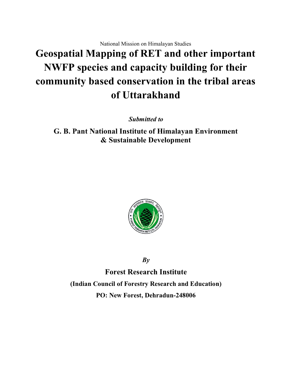 Geospatial Mapping of RET NWFP Species and Capacit Community Based Conservati Patial Mapping of RET and Other Important FP Speci