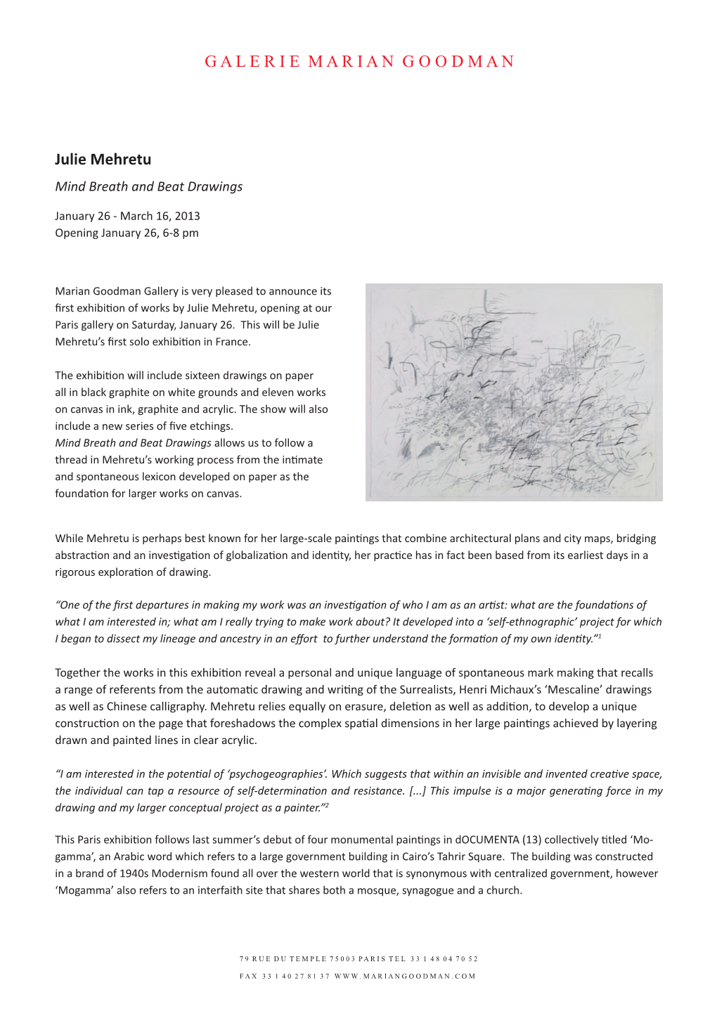 Julie Mehretu G a L E R I E M a R I a N G O O D M