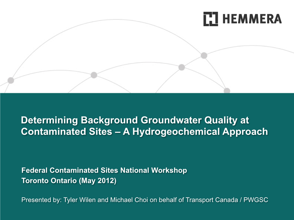 Determining Background Groundwater Quality at Contaminated Sites – a Hydrogeochemical Approach