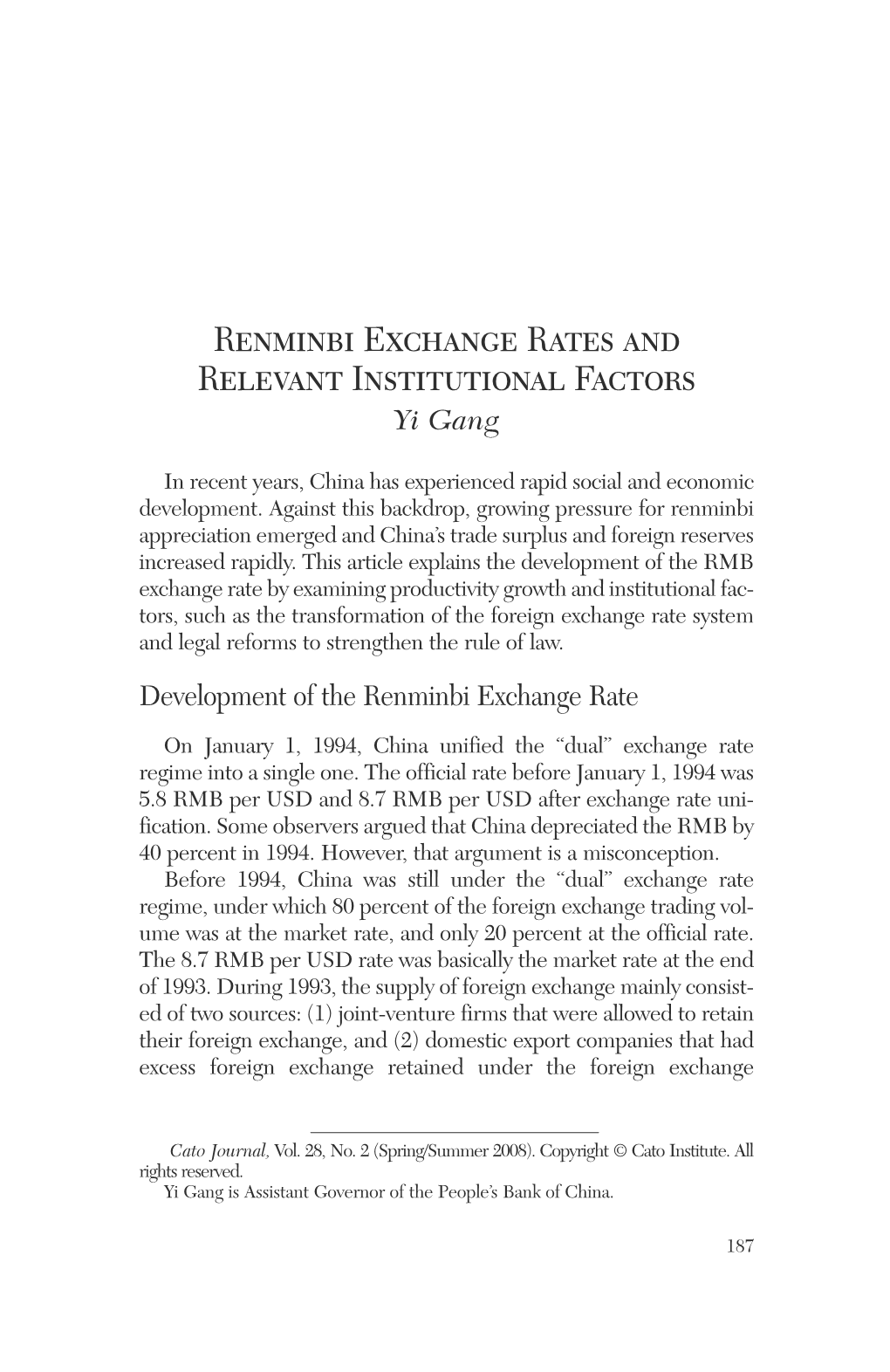 Renminbi Exchange Rates and Relevant Institutional Factors Yi Gang