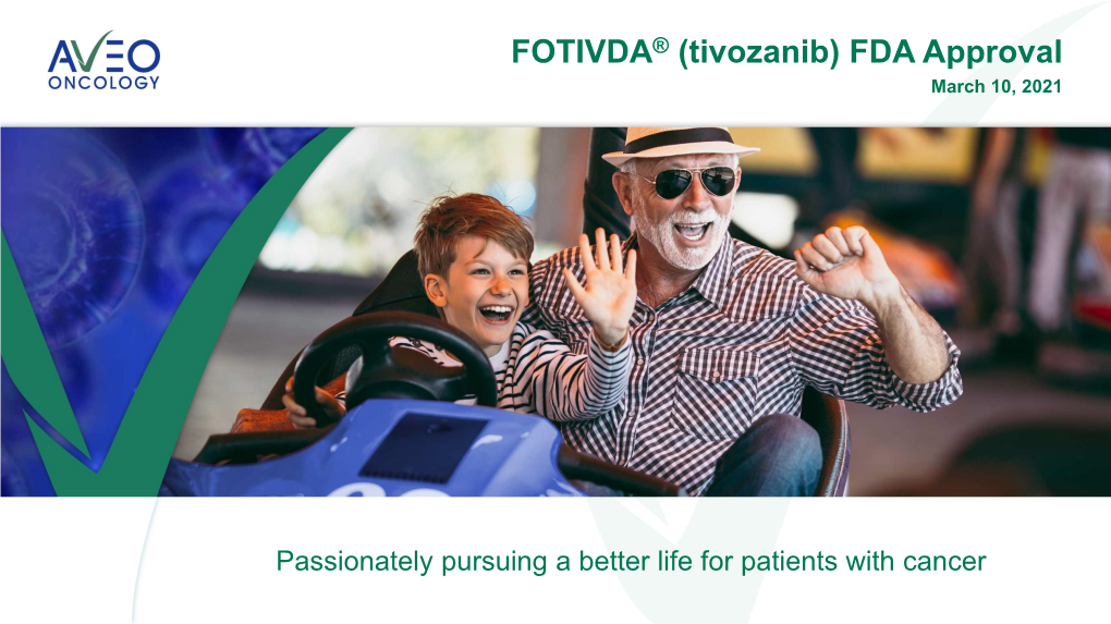 FOTIVDA® (Tivozanib) FDA Approval March 10, 2021