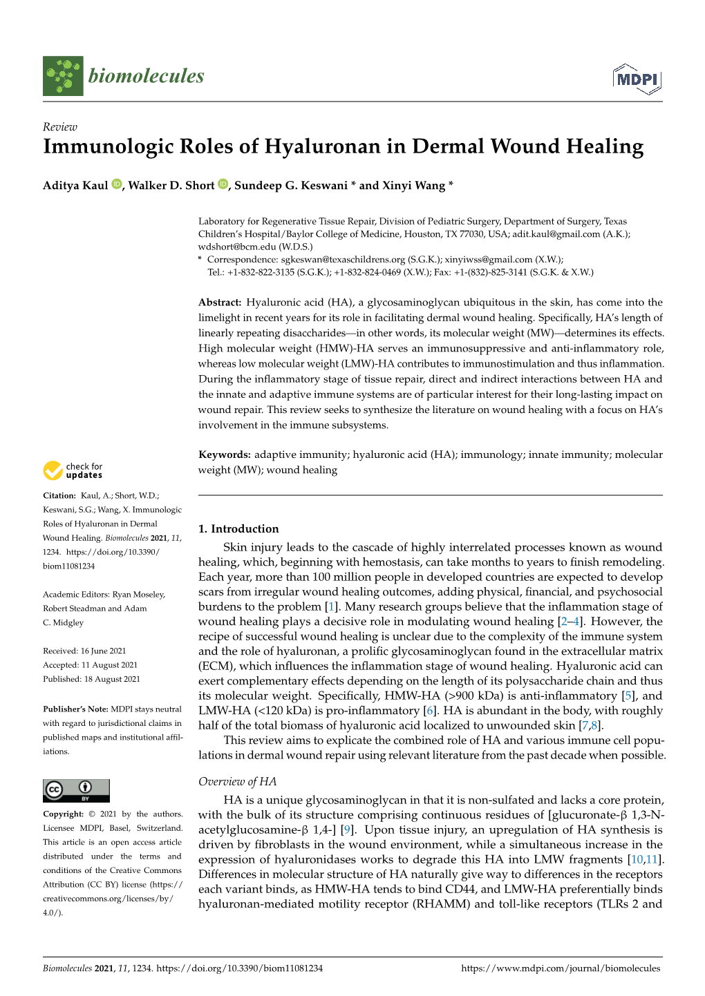 Immunologic Roles of Hyaluronan in Dermal Wound Healing