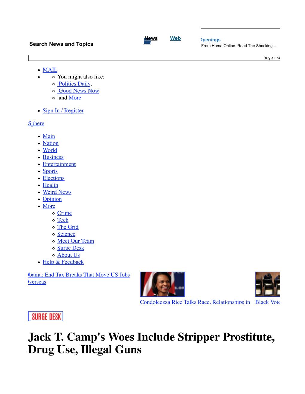 Jack T. Camp's Woes Include Stripper Prostitute, Drug Use, Illegal Guns Updated: 11 Days 22 Hours Ago Text Size | Email