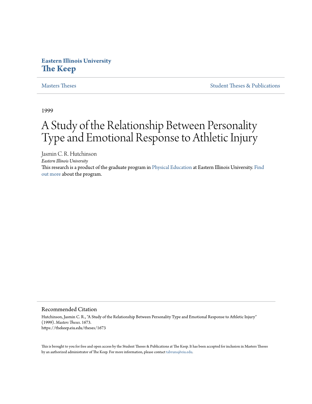 A Study of the Relationship Between Personality Type and Emotional Response to Athletic Injury Jasmin C