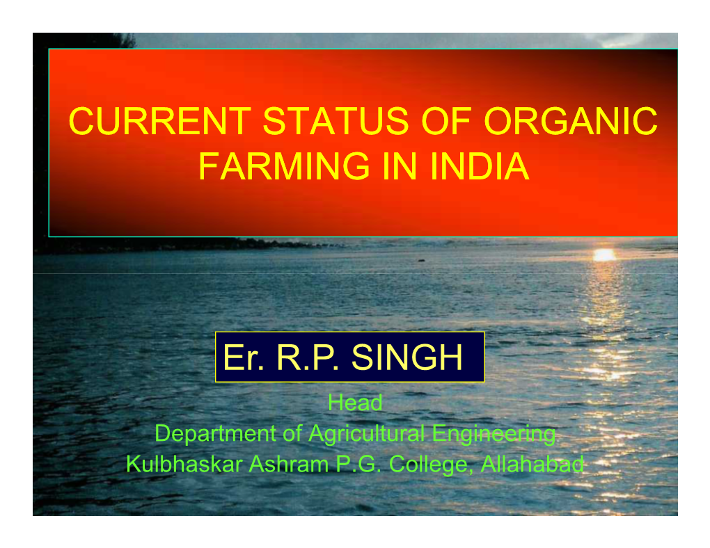 Current Status of Organic Farming in India