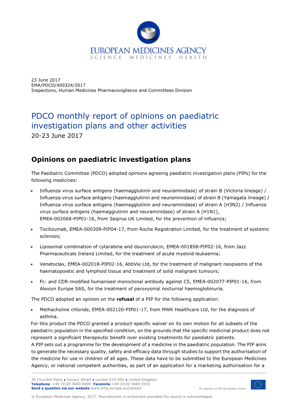 List Item PDCO Monthly Report of Opinions on Paediatric Investigation