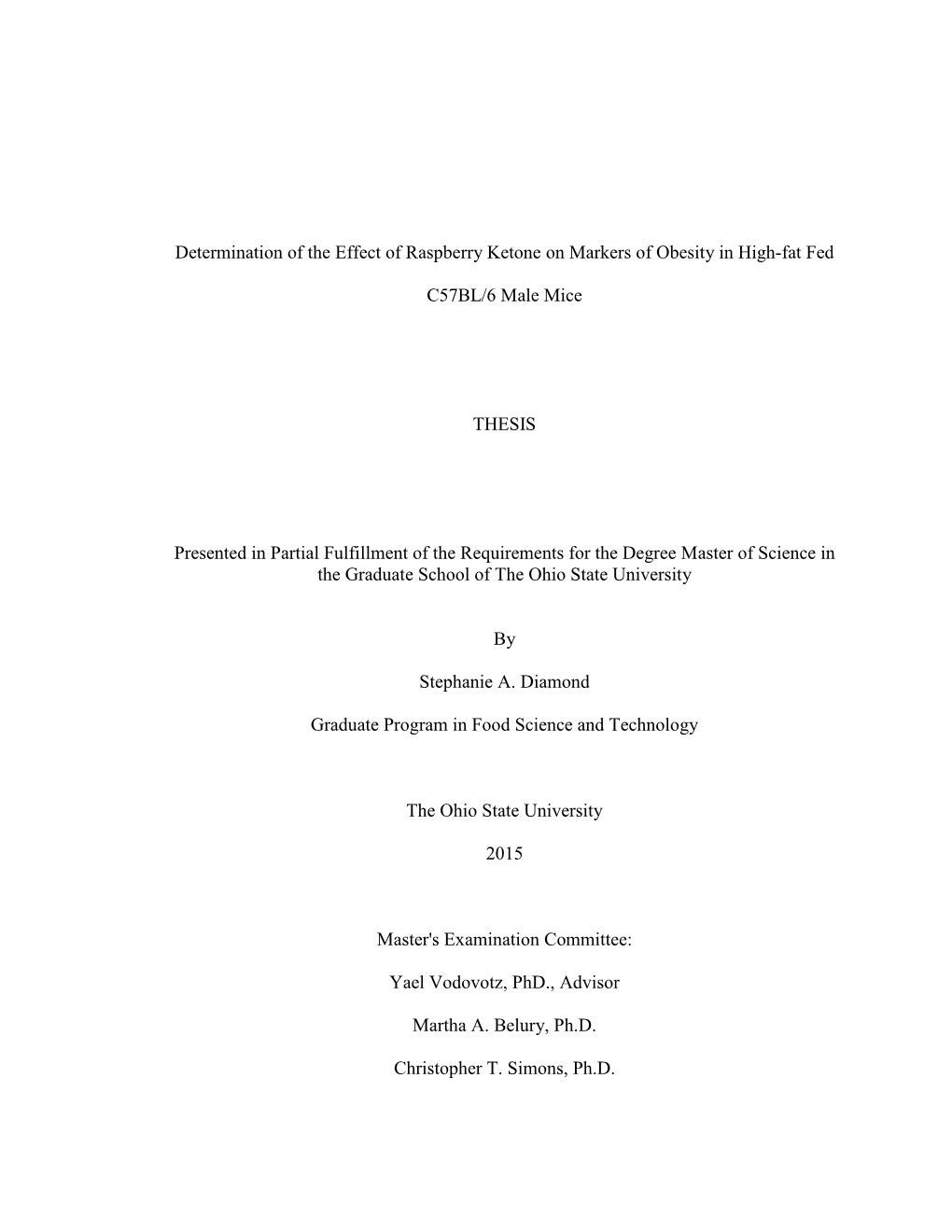 Determination of the Effect of Raspberry Ketone on Markers of Obesity in High-Fat Fed