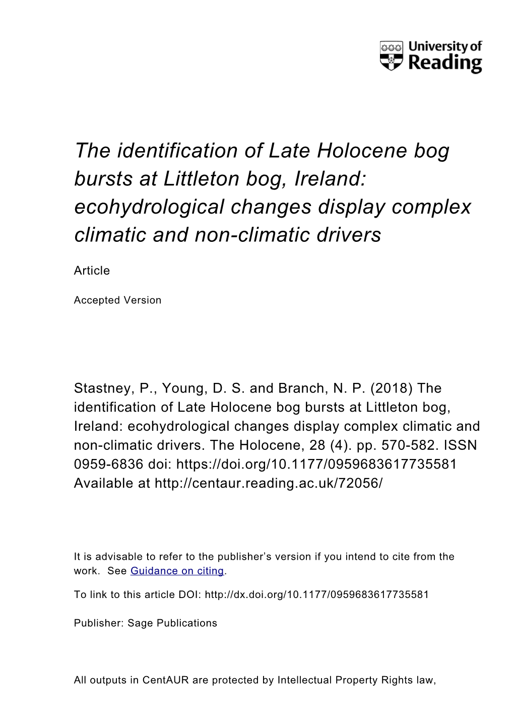 The Identification of Late Holocene Bog Bursts at Littleton Bog, Ireland: Ecohydrological Changes Display Complex Climatic and Non-Climatic Drivers