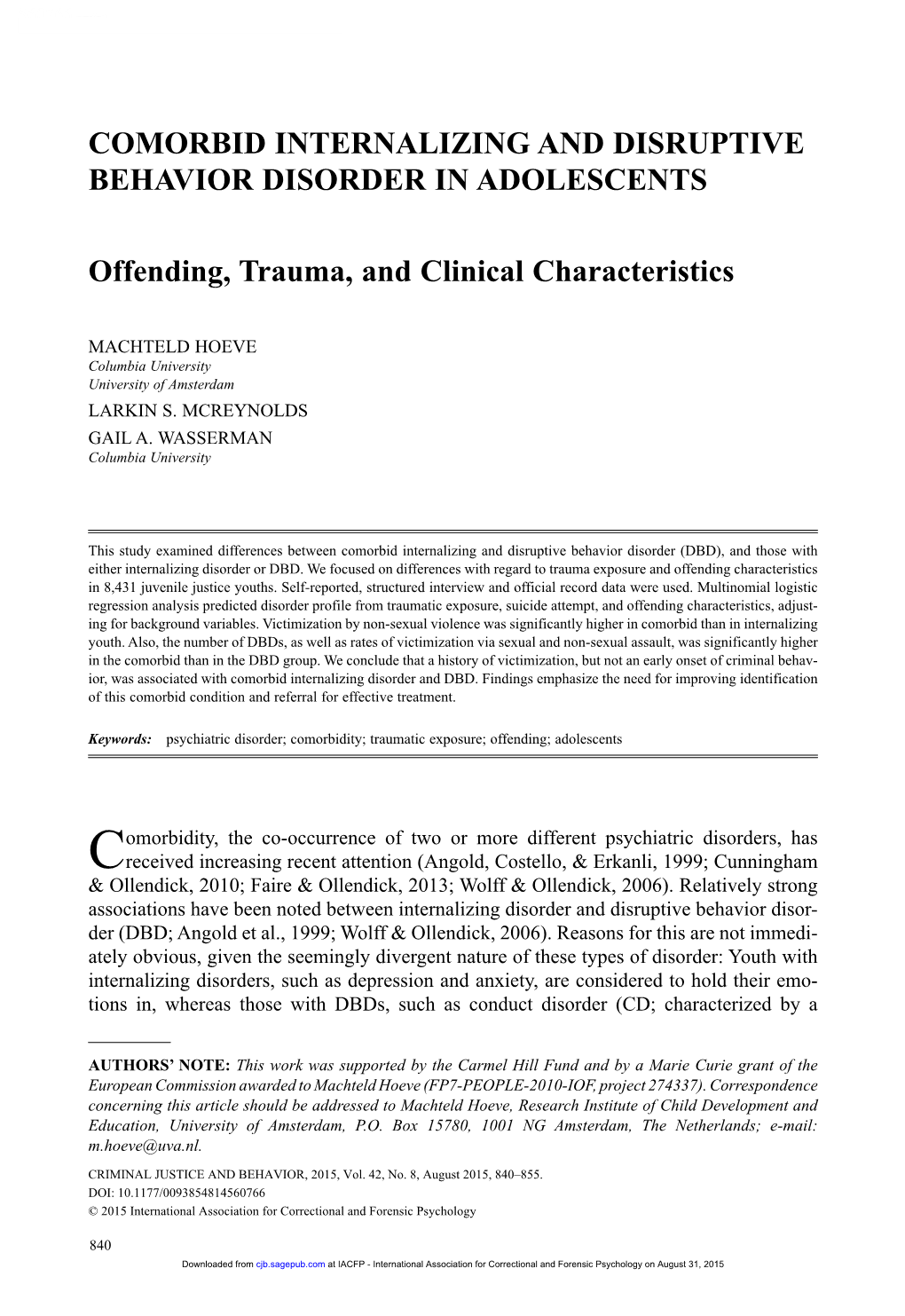 Comorbid Internalizing and Disruptive Behavior Disorder in Adolescents Offending, Trauma, and Clinical Characteristics