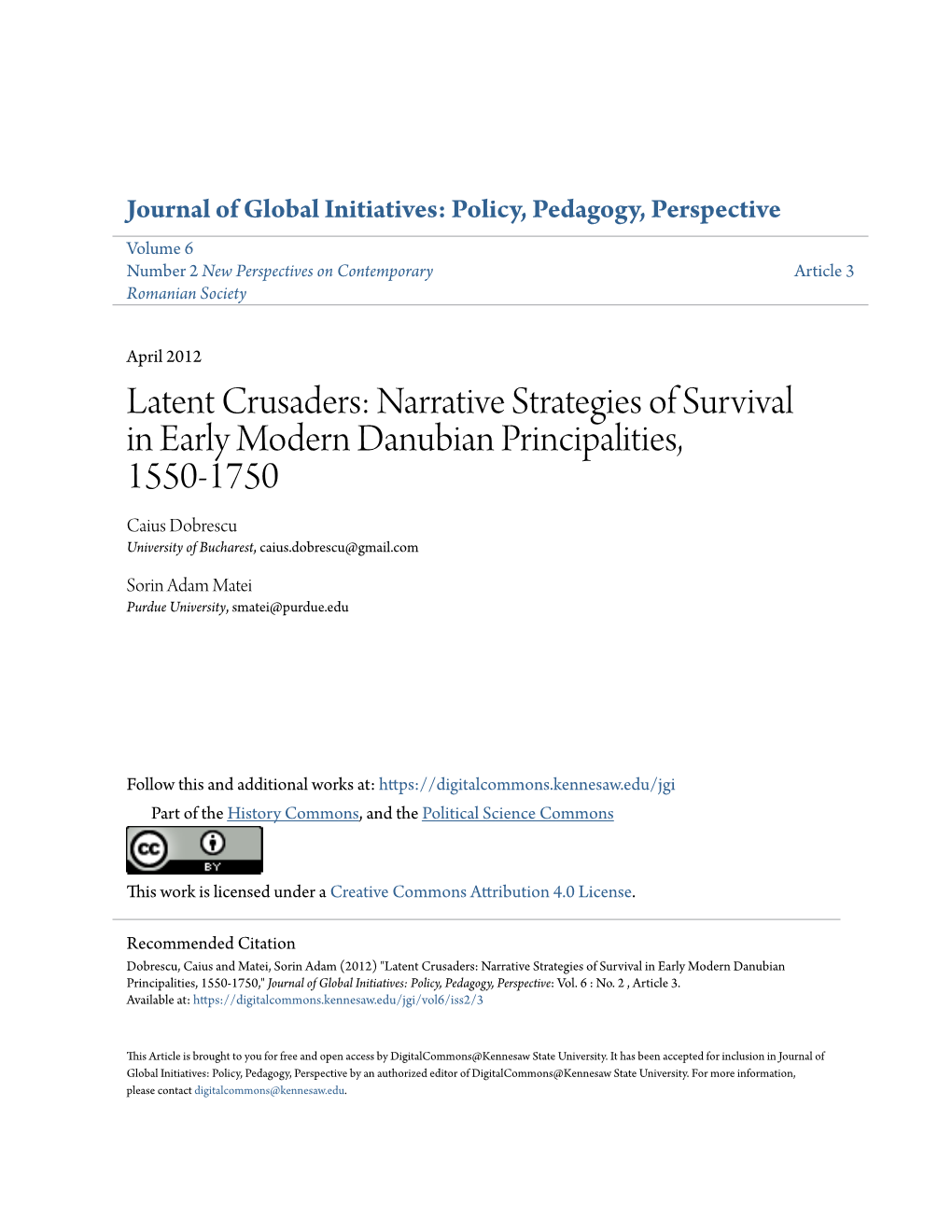 Narrative Strategies of Survival in Early Modern Danubian Principalities, 1550-1750 Caius Dobrescu University of Bucharest, Caius.Dobrescu@Gmail.Com