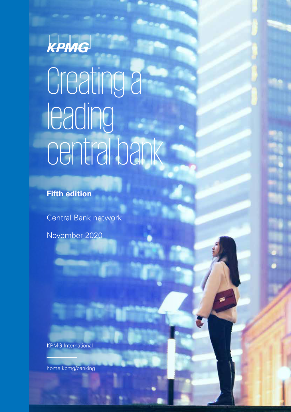 Creating a Leading Central Bank
