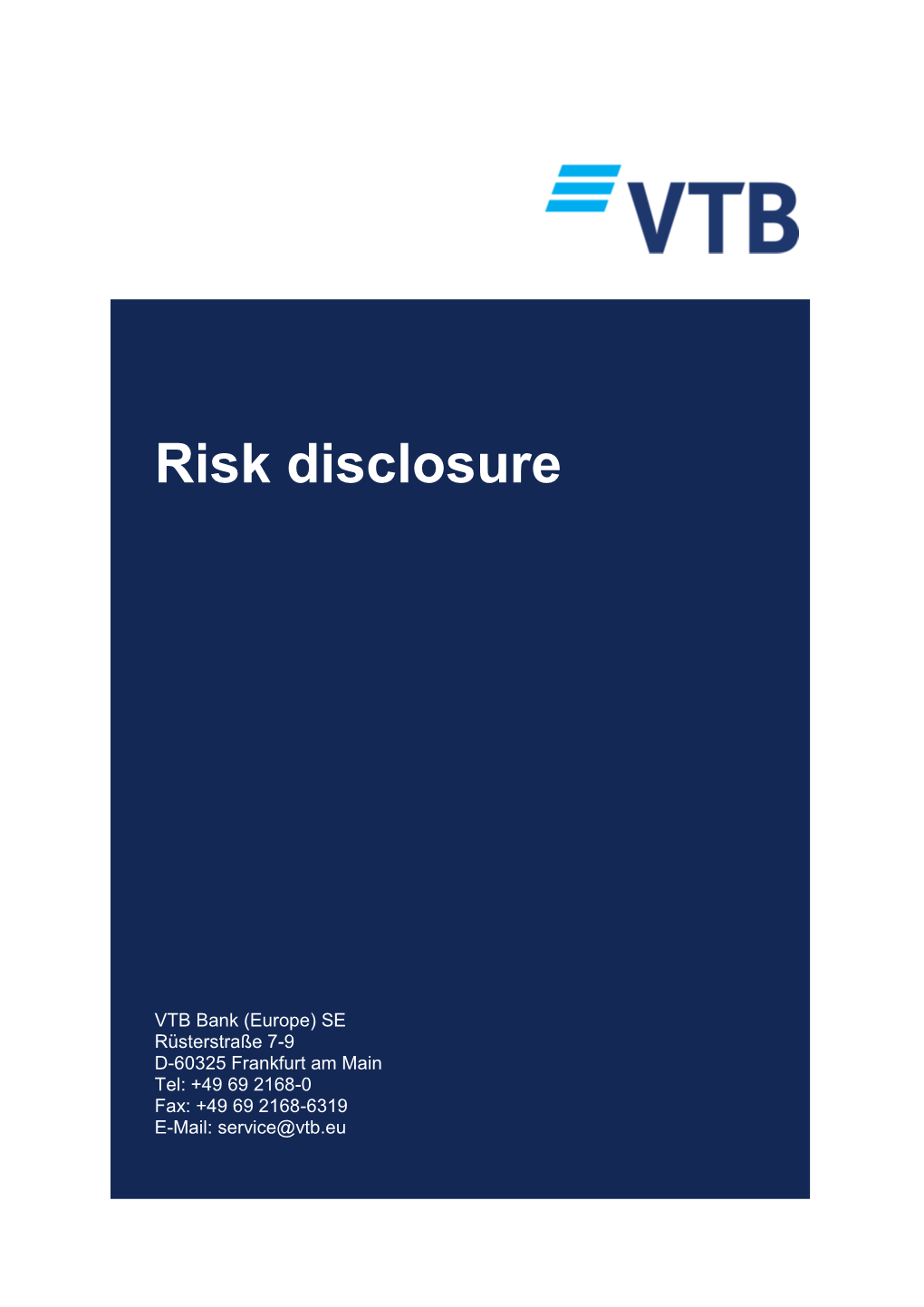 Risk Disclosure