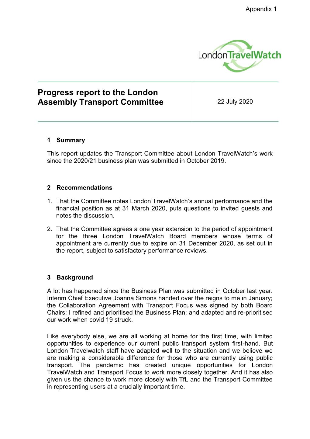 Progress Report to the London Assembly Transport Committee 22 July 2020