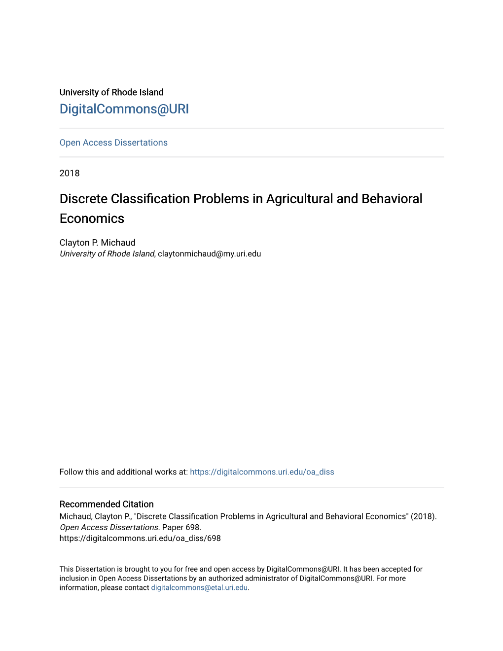Discrete Classification Problems in Agricultural and Behavioral Economics